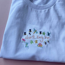 Load image into Gallery viewer, Don&#39;t Bug Me Embroidered Tshirt
