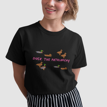 Load image into Gallery viewer, Duck the patriarchy Feminist Tshirt by Tea Please Feminist Tshirt