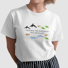 Load image into Gallery viewer, Feminist Tshirt, Destroy the Patriarchy not the planet tshirt, feminist tshirt