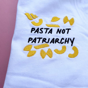 Pasta Not Patriarchy Embroidered Tshirt, Feminist Pasta Tshirt