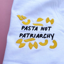 Load image into Gallery viewer, Feminist Pasta not Patriarchy Tshirt, Feminist Embroidered TShirt