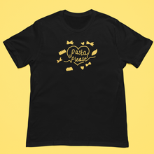 Load image into Gallery viewer, Pasta Please Tshirt by Tea Please