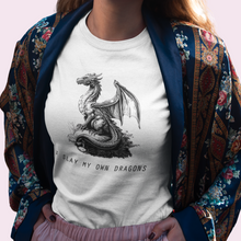 Load image into Gallery viewer, I Slay My Own Dragon Feminist Tshirt, Feminist Tshirt, Feminism Clothing by Tea Please