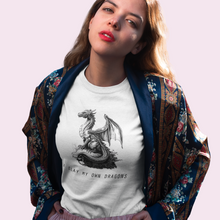 Load image into Gallery viewer, I Slay My Own Dragons Tshirt, Feminist Tshirt, Dragon Feminist Tshirt, Feminism  Clothing by Tea Please
