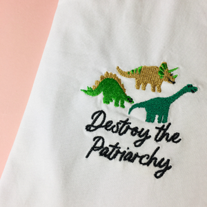 Destroy The Patriarchy Dinosaur Tshirt 🦖