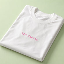 Load image into Gallery viewer, Tea Please Tshirt, Tea Please Cotton T-Shirt by Tea Please