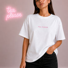 Load image into Gallery viewer, Tea Please Tshirt, Tea Please Embroidered Tshirt