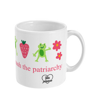 Load image into Gallery viewer, Lovely Day to Smash the Patriarchy Mug