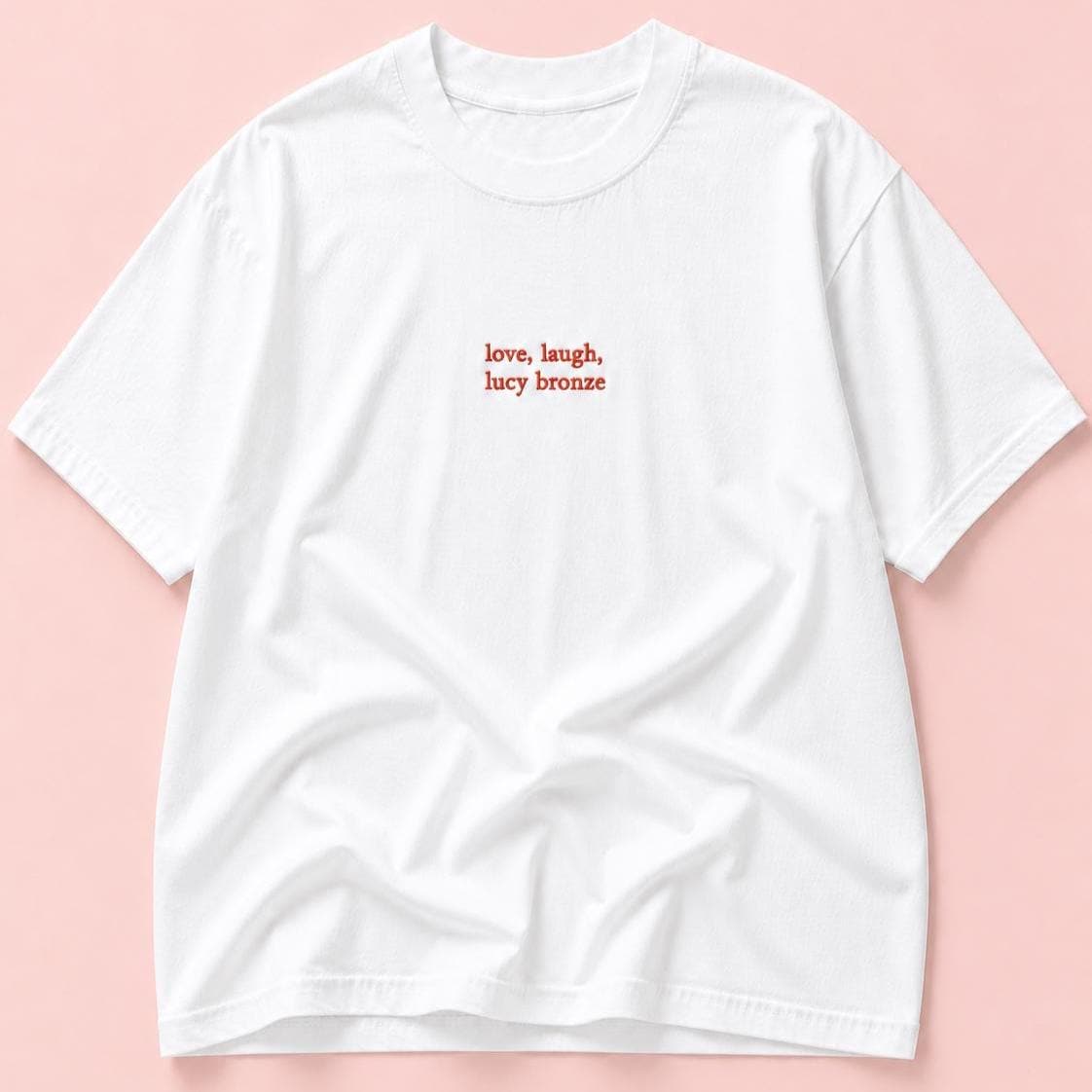 Love, Laugh, Lucy Bronze, England Football T-Shirt
